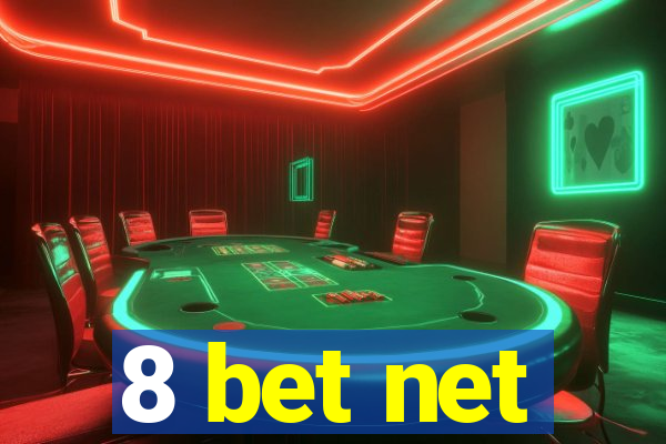 8 bet net